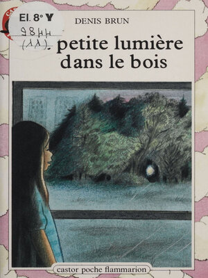 cover image of La Petite Lumière dans le bois